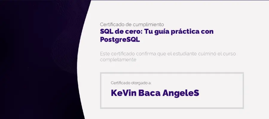 Certificate: SQL de cero: Tu guía practica con PostgreSQL